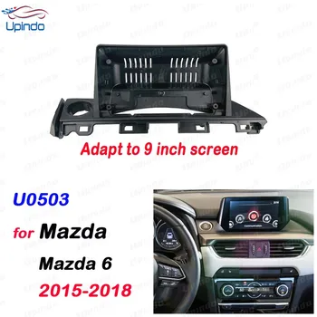 2 Din 9-инчов автомобили инсталиране на Android-радио GPS Mp5 ABS PC Пластмасов панел на челната рамка за Mazda 6 2015-2018