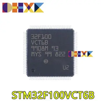 【10-2 ЕЛЕМЕНТА】 32-битов микроконтроллерный чип STM32F100VCT6B LQFP100 капсулира 32F100VCT6B