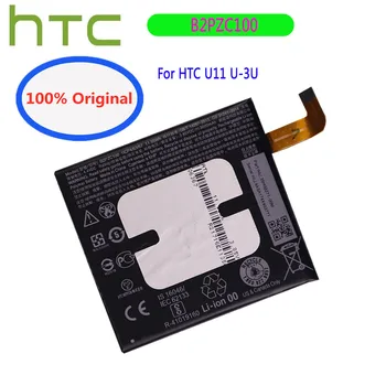 2023 Година, Новият 100% Оригинална Батерия HTC B2PZC100 За HTC U-3U U11 U 3U 11 3000 mah Батерия За Преносим телефон Bateria 